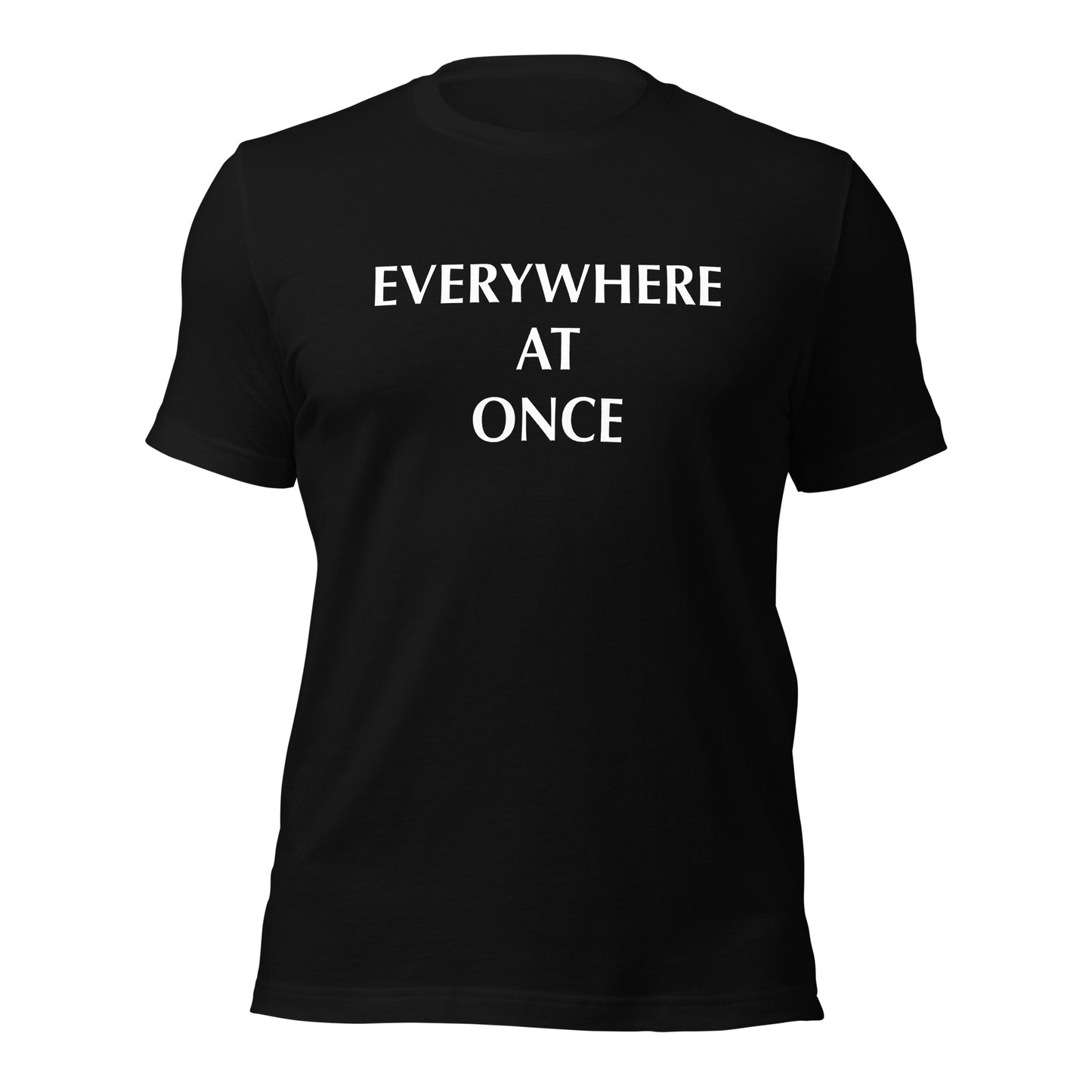 Everywhere At Once Colored T-Shirt